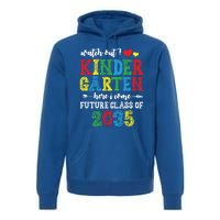 Funny Class Of 2035 Watch Out Kindergarten Here I Come Meaningful Gift Premium Hoodie