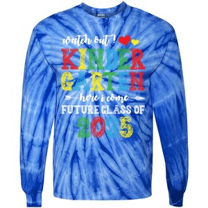 Funny Class Of 2035 Watch Out Kindergarten Here I Come Meaningful Gift Tie-Dye Long Sleeve Shirt