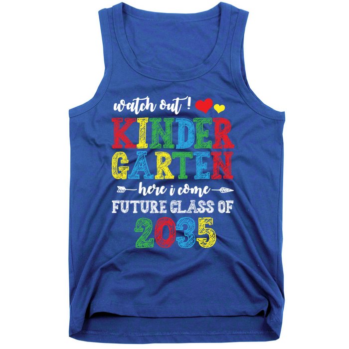 Funny Class Of 2035 Watch Out Kindergarten Here I Come Meaningful Gift Tank Top