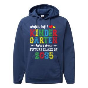 Funny Class Of 2035 Watch Out Kindergarten Here I Come Meaningful Gift Performance Fleece Hoodie