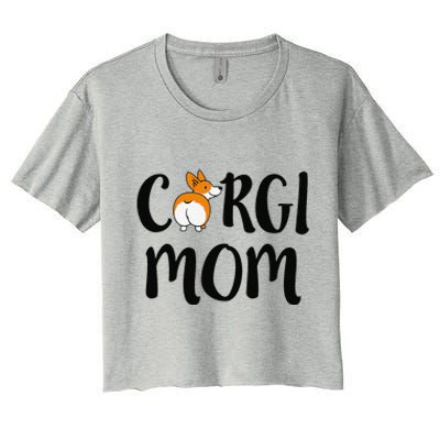 Funny Corgi Pet Owner Outfit Women Corgi Mom Women's Crop Top Tee