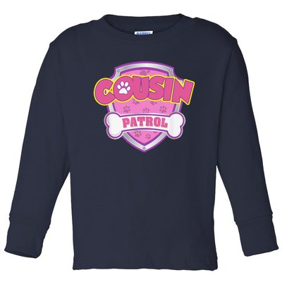 Funny Cousin Patrol Dog Mom, Dad For Women Toddler Long Sleeve Shirt