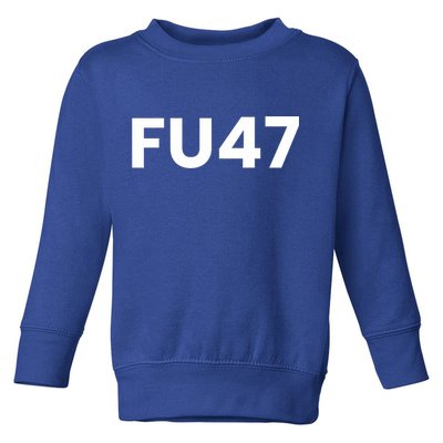 Fu47 Comedy Parody Toddler Sweatshirt