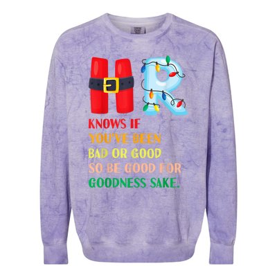 Funny Christmas Party Hr Knows If YouVe Been Bad Or Good Colorblast Crewneck Sweatshirt