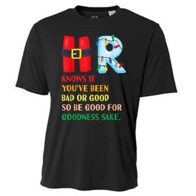 Funny Christmas Party Hr Knows If YouVe Been Bad Or Good Cooling Performance Crew T-Shirt