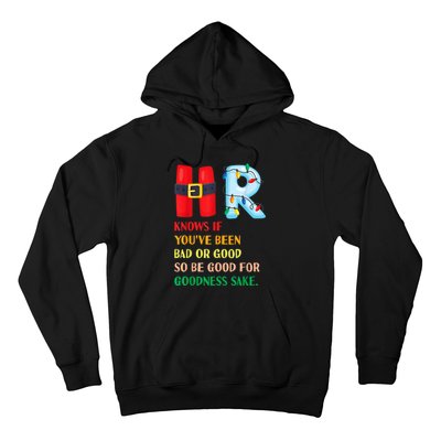 Funny Christmas Party Hr Knows If YouVe Been Bad Or Good Hoodie