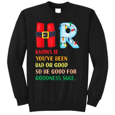 Funny Christmas Party Hr Knows If YouVe Been Bad Or Good Sweatshirt