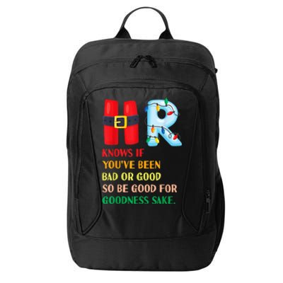 Funny Christmas Party Hr Knows If YouVe Been Bad Or Good City Backpack