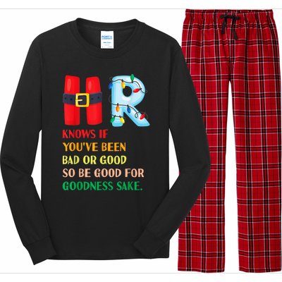 Funny Christmas Party Hr Knows If YouVe Been Bad Or Good Long Sleeve Pajama Set