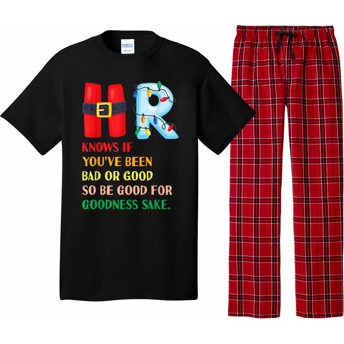 Funny Christmas Party Hr Knows If YouVe Been Bad Or Good Pajama Set