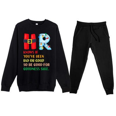 Funny Christmas Party Hr Knows If YouVe Been Bad Or Good Premium Crewneck Sweatsuit Set