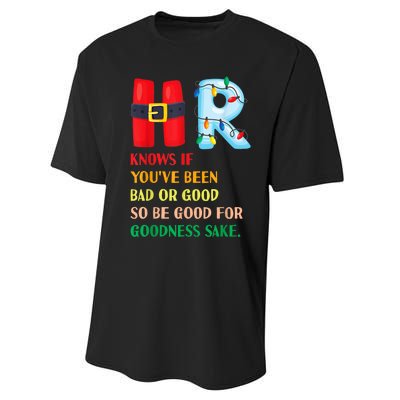 Funny Christmas Party Hr Knows If YouVe Been Bad Or Good Performance Sprint T-Shirt