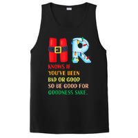 Funny Christmas Party Hr Knows If YouVe Been Bad Or Good PosiCharge Competitor Tank