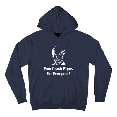 Free Crack Pipes For Everyone Tall Hoodie