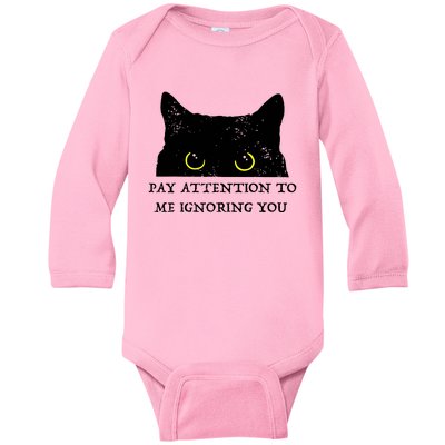 Funny Cat Pay Attention To Me Ignoring You Sarcastic Cat Mom Baby Long Sleeve Bodysuit