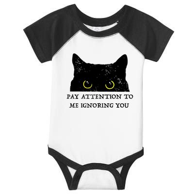 Funny Cat Pay Attention To Me Ignoring You Sarcastic Cat Mom Infant Baby Jersey Bodysuit