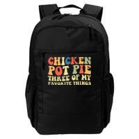 Funny Chicken Pot Pie Three Of My Favorite Things Pot Pie Daily Commute Backpack