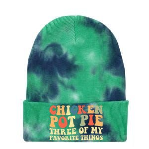 Funny Chicken Pot Pie Three Of My Favorite Things Pot Pie Tie Dye 12in Knit Beanie