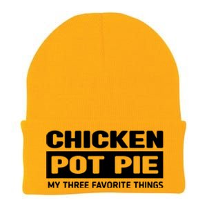 Funny Chicken Pot Pie My Three Favorite Things Knit Cap Winter Beanie