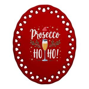 Festive Cheer: Prosecco Ho Ho! Cool Gift Ceramic Oval Ornament