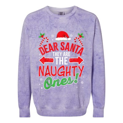 Funny Christmas Pajamas Dear Santa They Are The Naughty Ones Colorblast Crewneck Sweatshirt