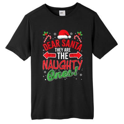 Funny Christmas Pajamas Dear Santa They Are The Naughty Ones Tall Fusion ChromaSoft Performance T-Shirt