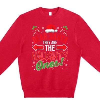 Funny Christmas Pajamas Dear Santa They Are The Naughty Ones Premium Crewneck Sweatshirt