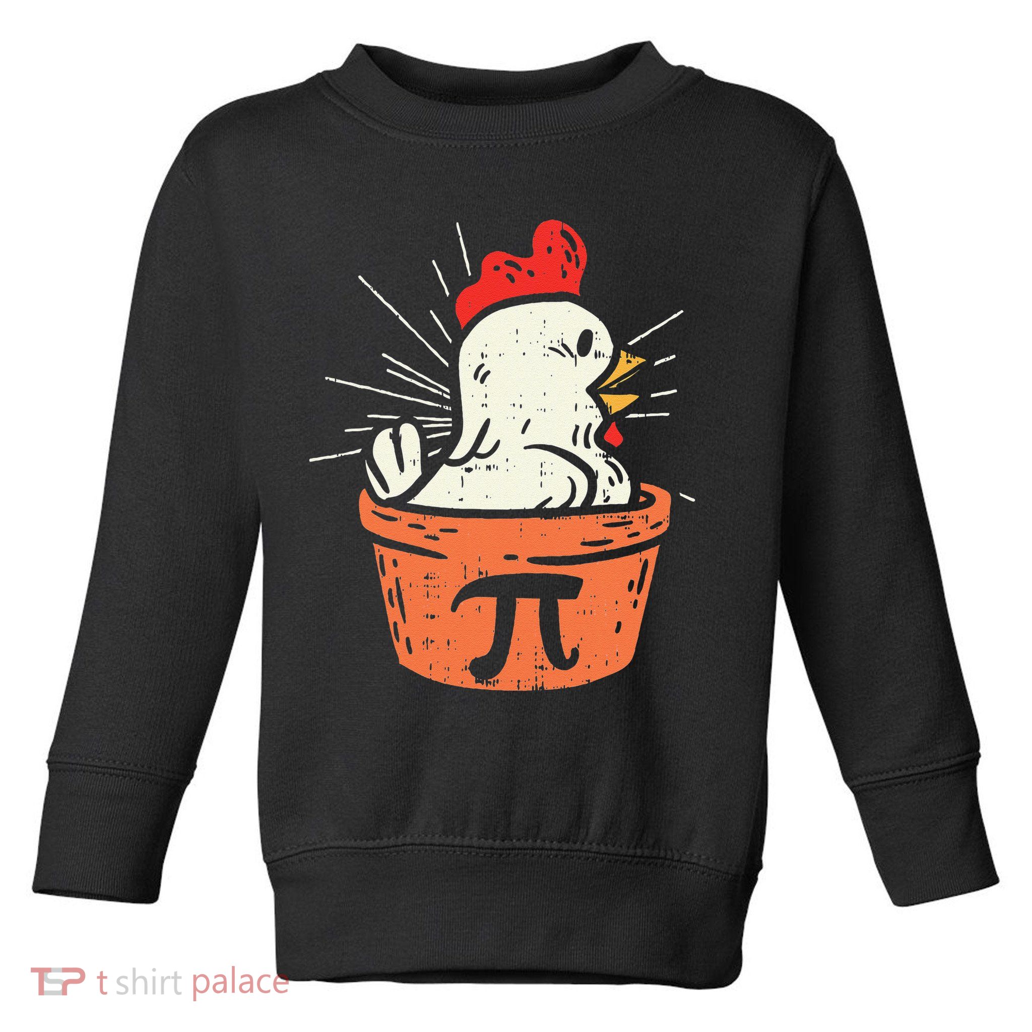Funny Chicken Pot Pi Day Pie Math Lover Geek Gift 3 Gift Toddler Sweatshirt