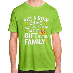 Funny Christmas Put A Bow On Me Christmas Adult ChromaSoft Performance T-Shirt