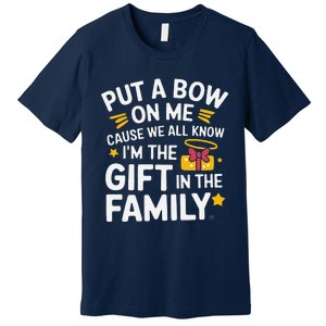 Funny Christmas Put A Bow On Me Christmas Premium T-Shirt