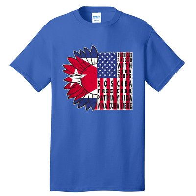 Free Cuba Patria Gift America Cuba Flag Sunflower Gift Sos Cuba Meaningful Gift Tall T-Shirt