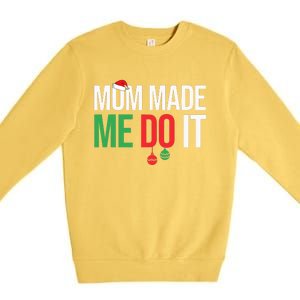 Family Christmas Pajamas Matching Mom Made Me Do It Premium Crewneck Sweatshirt