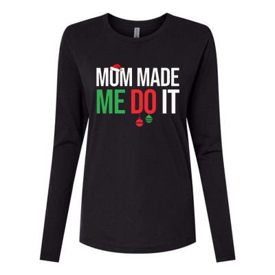 Family Christmas Pajamas Matching Mom Made Me Do It Womens Cotton Relaxed Long Sleeve T-Shirt