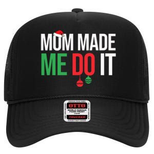 Family Christmas Pajamas Matching Mom Made Me Do It High Crown Mesh Back Trucker Hat