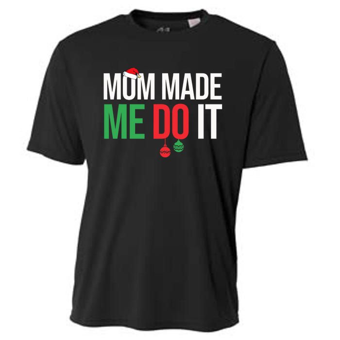 Family Christmas Pajamas Matching Mom Made Me Do It Cooling Performance Crew T-Shirt