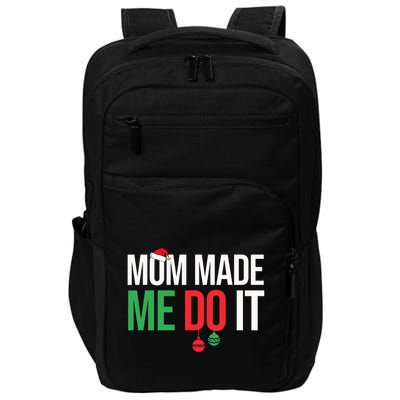 Family Christmas Pajamas Matching Mom Made Me Do It Impact Tech Backpack