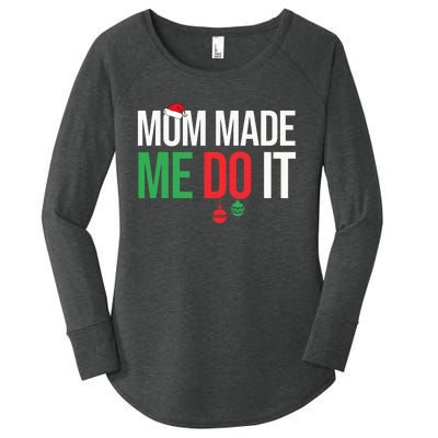 Family Christmas Pajamas Matching Mom Made Me Do It Women's Perfect Tri Tunic Long Sleeve Shirt