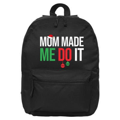 Family Christmas Pajamas Matching Mom Made Me Do It 16 in Basic Backpack