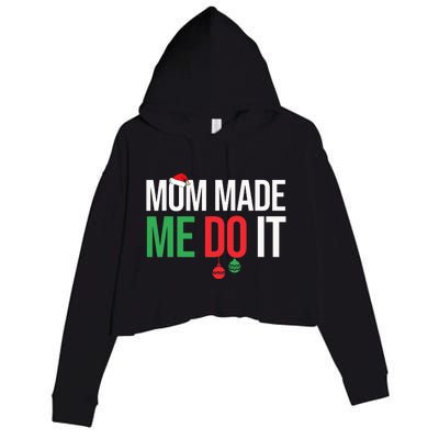 Family Christmas Pajamas Matching Mom Made Me Do It Crop Fleece Hoodie