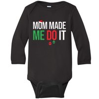 Family Christmas Pajamas Matching Mom Made Me Do It Baby Long Sleeve Bodysuit