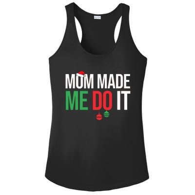 Family Christmas Pajamas Matching Mom Made Me Do It Ladies PosiCharge Competitor Racerback Tank