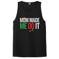 Family Christmas Pajamas Matching Mom Made Me Do It PosiCharge Competitor Tank