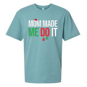 Family Christmas Pajamas Matching Mom Made Me Do It Sueded Cloud Jersey T-Shirt