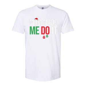 Family Christmas Pajamas Matching Mom Made Me Do It Softstyle CVC T-Shirt