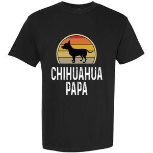 Funny Chihuahua Papa Grandpa Dad Lover Dog Owner Retro Garment-Dyed Heavyweight T-Shirt