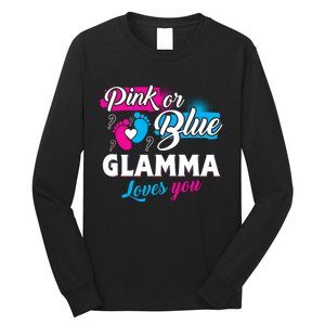 Funny Cute Pink Or Blue Glamma Loves You Gender Reveal Long Sleeve Shirt