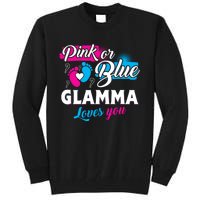 Funny Cute Pink Or Blue Glamma Loves You Gender Reveal Tall Sweatshirt