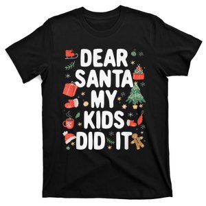 Funny Christmas Pajama Dear Santa My Kid Did It T-Shirt