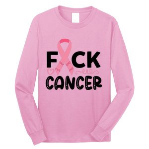 Fuck Cancer Pink Ribbon Breast Cancer Long Sleeve Shirt