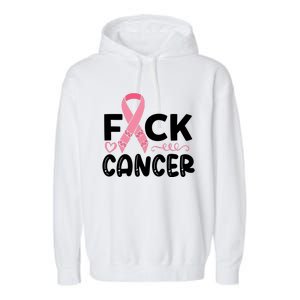 Fuck Cancer Pink Ribbon Breast Cancer Garment-Dyed Fleece Hoodie